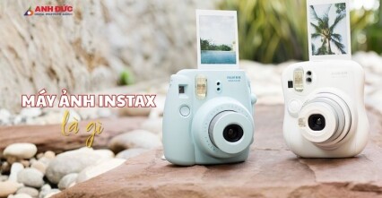 Máy Ảnh Instax Là Gì? Vì Sao Dòng Máy Chụp Lấy Liền Này Vẫn Được Yêu Thích Đến Nay?