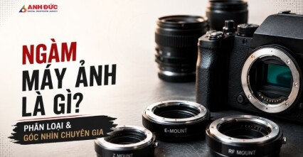 Ngàm Máy Ảnh Là Gì? Giải Mã Trái Tim Kết Nối Của Hệ Thống Nhiếp Ảnh