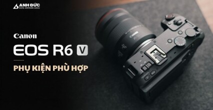 Phụ kiện tốt nhất cho Canon R6 V: Đầu tư đúng để khai thác tối đa sức mạnh quay phim hybrid