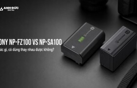 So sánh pin Sony NP-FZ100 và NP-SA100: Khác gì, có dùng thay nhau được không?