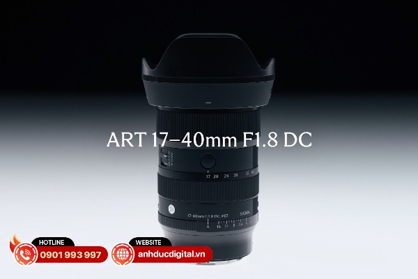 Ống kính Sigma 17-40mm F1.8 DC Art dành cho máy ảnh APS-C chính thức ra mắt