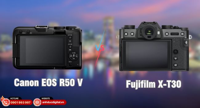 so-sanh-canon-eos-r50-v-va-fujifilm-x-t30-ii (2)