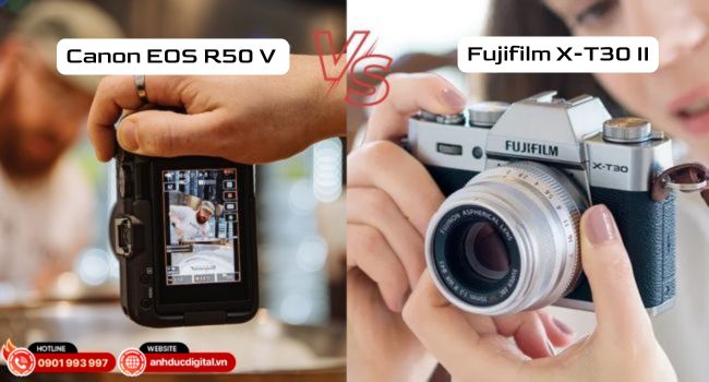 so-sanh-canon-eos-r50-v-va-fujifilm-x-t30-ii (3)-1