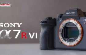 Sony A7R VI chính thức ra mắt: Khi máy ảnh độ phân giải cao không còn chậm nữa