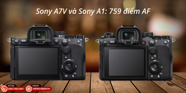 A1 khóa nét siêu nhanh; A7V AI mới giúp tracking thông minh hơn trong nhiều bối cảnh