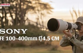 Sony FE 100-400mm f/4.5 GM OSS ra mắt: Sony nâng cấp tele zoom G Master cho kỷ nguyên AI AF
