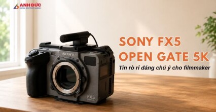 Sony FX5 Open Gate 5K: Tin rò rỉ đáng chú ý cho filmmaker