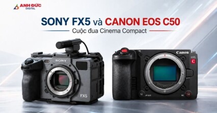 Sony FX5 và Canon EOS C50: Cuộc đua mới ở phân khúc Cinema Compact