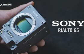 Sony RIALTO 65: Khi máy quay Sony VENICE 2 65mm bước vào kỷ nguyên cảm biến khổ lớn