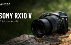 Sony RX10 V ra mắt: Biểu tượng siêu zoom trở lại với công nghệ Alpha mới