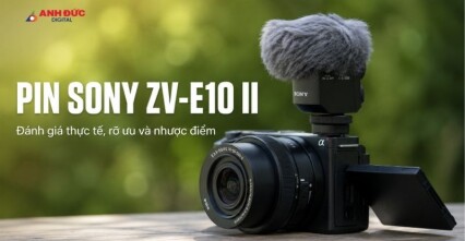 Pin Sony ZV-E10 II dùng bao lâu? Đánh giá NP-FZ100 khi quay phim