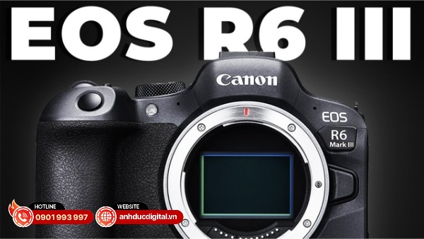 Những thông tin mới nhất về Canon R6 Mark III – Đối thủ nặng ký mới mà Sony A7 Mark V sẽ đối đầu