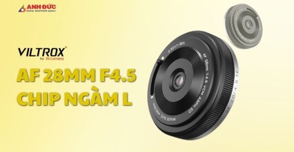 Viltrox AF 28mm F4.5 Chip L ra mắt: Lens siêu mỏng 60g đáng chờ đợi