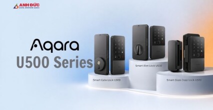 Đánh Giá Khóa Thông Minh Aqara U500 Series: Lời Giải Cho Mọi Loại Cửa “Khó Tính” Trong Kỷ Nguyên Smarthome 2026