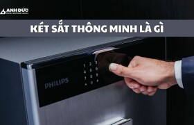 Két sắt thông minh là gì? Có đáng thay thế két sắt truyền thống trong thời đại Smarthome?