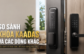 So sánh khóa Kaadas và các dòng khác: Nên chọn loại nào cho gia đình?