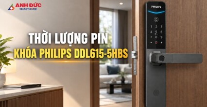 Thời lượng pin khóa Philips DDL615-5HBS-5HBS và cách xử lý khi pin yếu