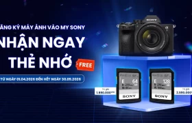 Đăng ký My Sony nhận ngay thẻ nhớ miễn phí & thêm 6 tháng bảo hành