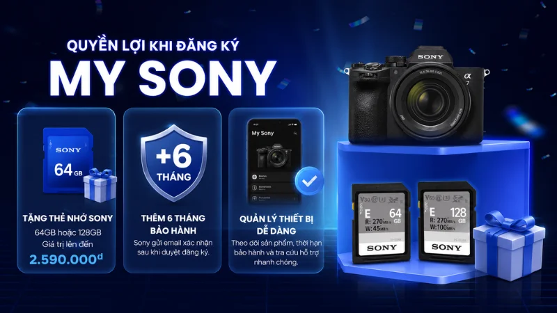 Đăng ký My Sony nhận thẻ nhớ, thêm 6 tháng bảo hành và quản lý thiết bị dễ dàng