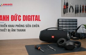 Anh Đức Digital Chính Thức Triển Khai Phòng Sửa Chữa Thiết Bị Âm Thanh