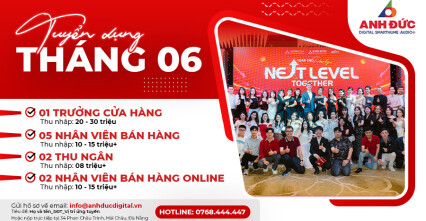 ANH ĐỨC DIGITAL TUYỂN DỤNG THÁNG 6