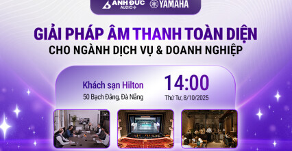 WORKSHOP YAMAHA: GIẢI PHÁP ÂM THANH TOÀN DIỆN CHO NGÀNH DỊCH VỤ VÀ DOANH NGHIỆP