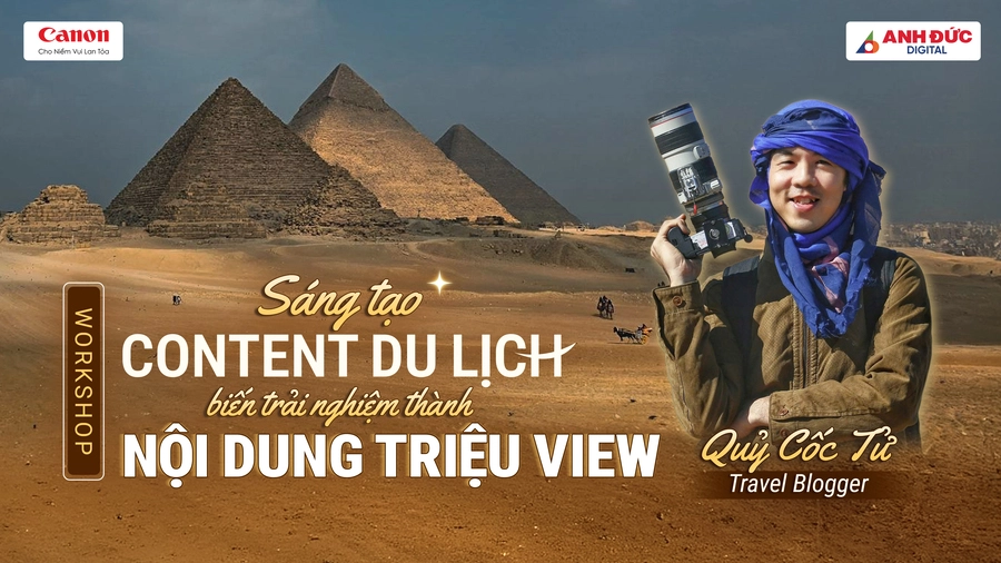 Sáng tạo content du lịch - Biến trải nghiệm thành nội dung triệu view