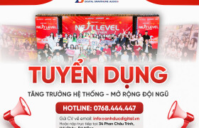 TUYỂN DỤNG CHUYÊN VIÊN DIGITAL MARKETING - THU NHẬP 10-16 TRIỆU